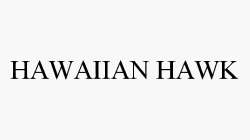 HAWAIIAN HAWK