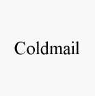 COLDMAIL