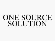 ONE SOURCE SOLUTION