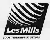 LES MILLS BODY TRAINING SYSTEMS