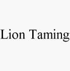 LION TAMING