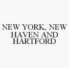 NEW YORK, NEW HAVEN AND HARTFORD