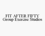 FIT AFTER FIFTY GROUP EXERCISE STUDIOS