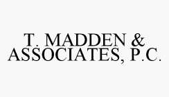 T. MADDEN & ASSOCIATES, P.C.