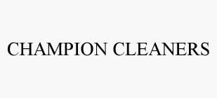 CHAMPION CLEANERS