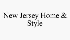 NEW JERSEY HOME & STYLE