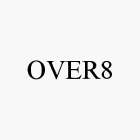OVER8