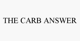 THE CARB ANSWER
