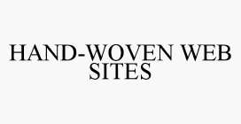 HAND-WOVEN WEB SITES