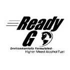 READY GO ENVIRONMENTALLY FORMULATED - HIGHER MIXED ALCOHOL FUEL