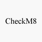 CHECKM8