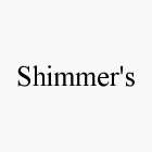 SHIMMER'S