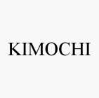 KIMOCHI