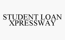 STUDENT LOAN XPRESSWAY