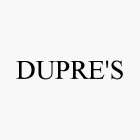 DUPRE'S