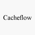 CACHEFLOW