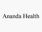 ANANDA HEALTH