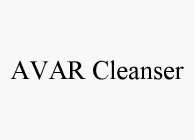 AVAR CLEANSER