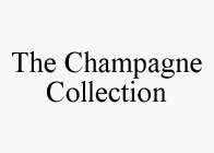 THE CHAMPAGNE COLLECTION