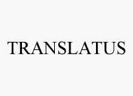 TRANSLATUS