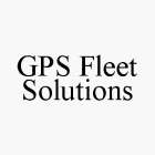 GPS FLEET SOLUTIONS
