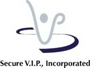 SECURE V.I.P., INCORPORATED