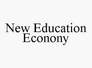 NEW EDUCATION ECONOMY