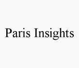 PARIS INSIGHTS