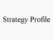 STRATEGY PROFILE