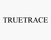 TRUETRACE