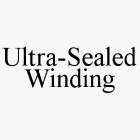 ULTRA-SEALED WINDING