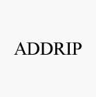 ADDRIP