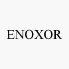 ENOXOR