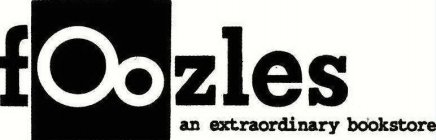 FOOZLES AN EXTRAORDINARY BOOKSTORE