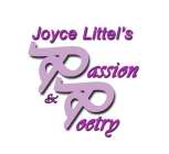 JOYCE LITTEL'S PASSION & POETRY