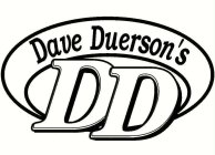 DAVE DUERSON'S DD
