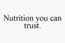 NUTRITION YOU CAN TRUST.