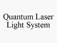 QUANTUM LASER LIGHT SYSTEM