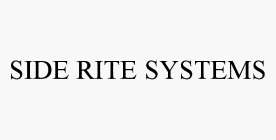 SIDE RITE SYSTEMS