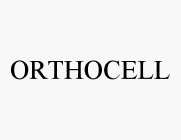 ORTHOCELL