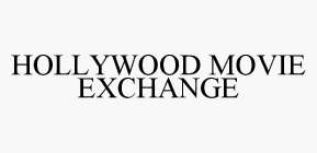 HOLLYWOOD MOVIE EXCHANGE