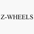 Z-WHEELS