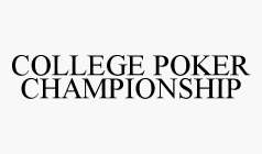 COLLEGE POKER CHAMPIONSHIP