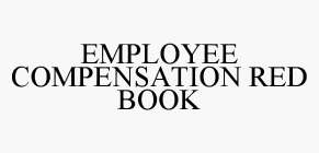 EMPLOYEE COMPENSATION RED BOOK