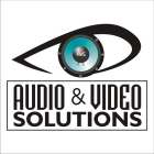 AUDIO & VIDEO SOLUTIONS