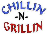 CHILLIN - N - GRILLIN