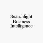 SEARCHLIGHT BUSINESS INTELLIGENCE