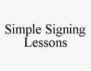 SIMPLE SIGNING LESSONS