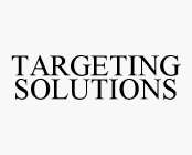 TARGETING SOLUTIONS