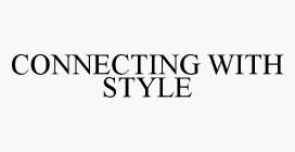 CONNECTING WITH STYLE